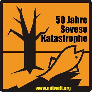 1976–2026: 50 Jahre Seveso-Katastrophe